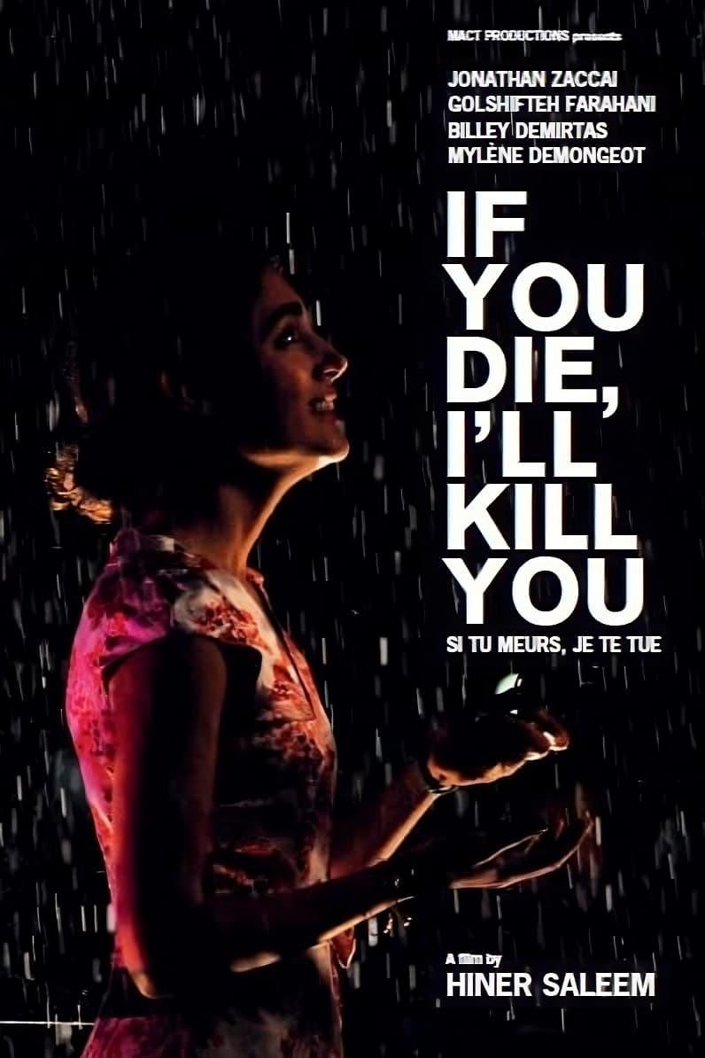 If You Die, I'll Kill You (2011)