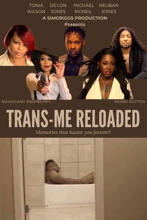 Trans-Me Reloaded