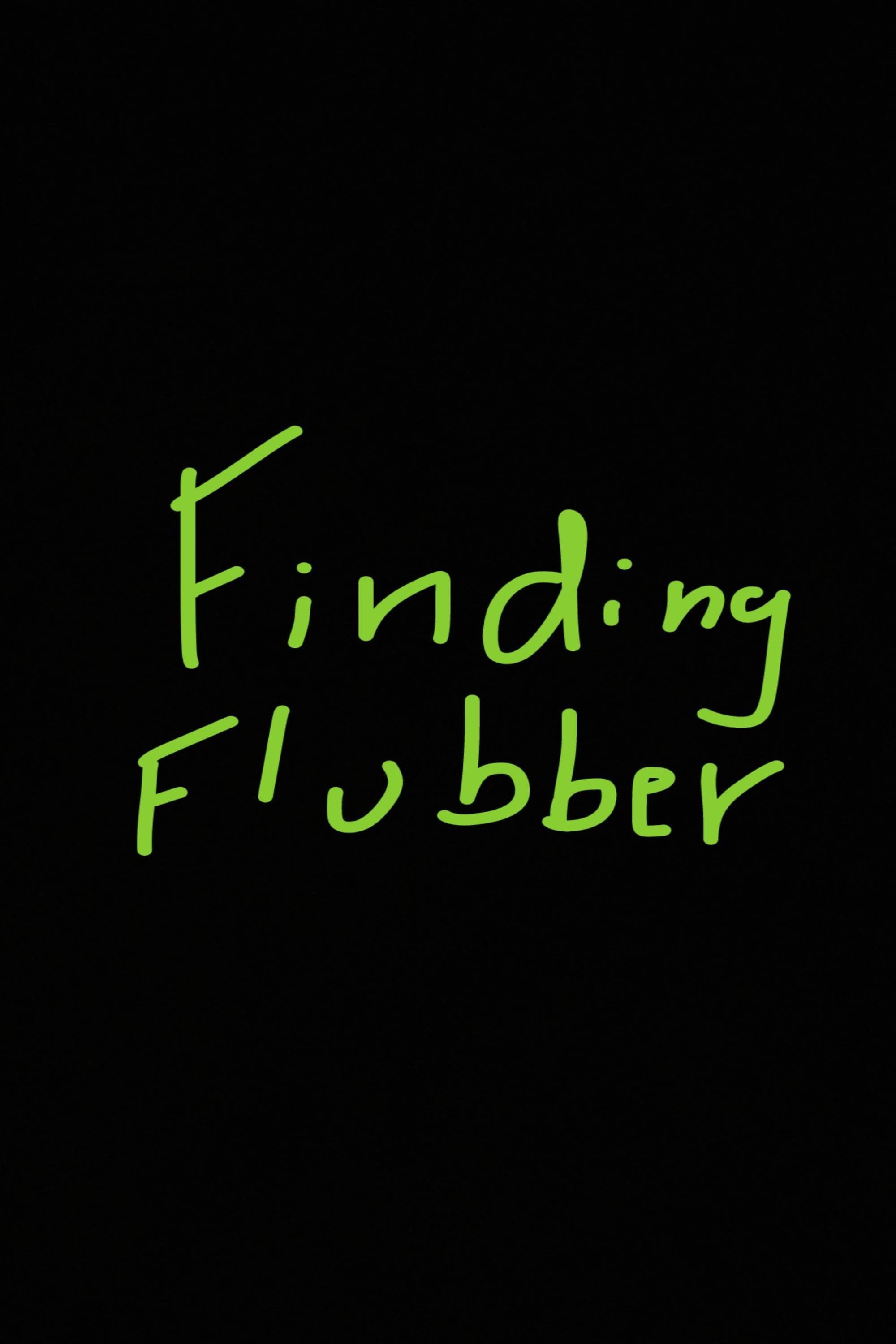 Finding Flubber