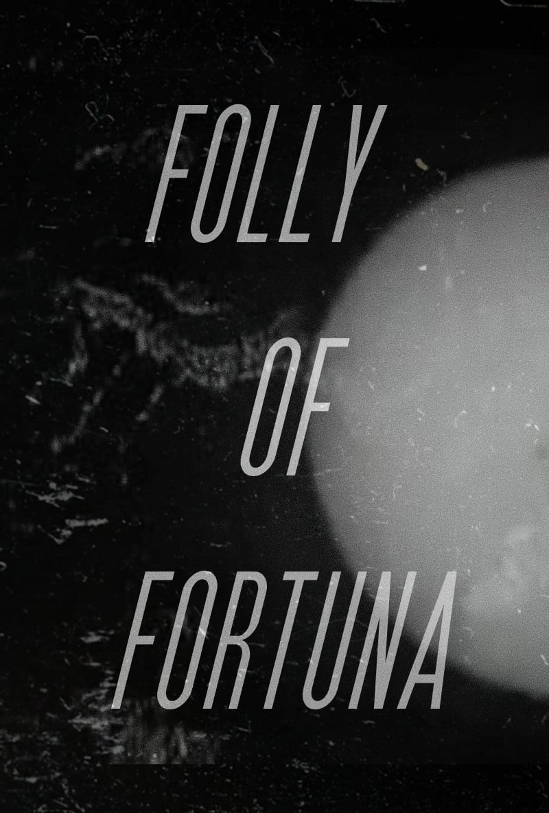 Folly of Fortuna