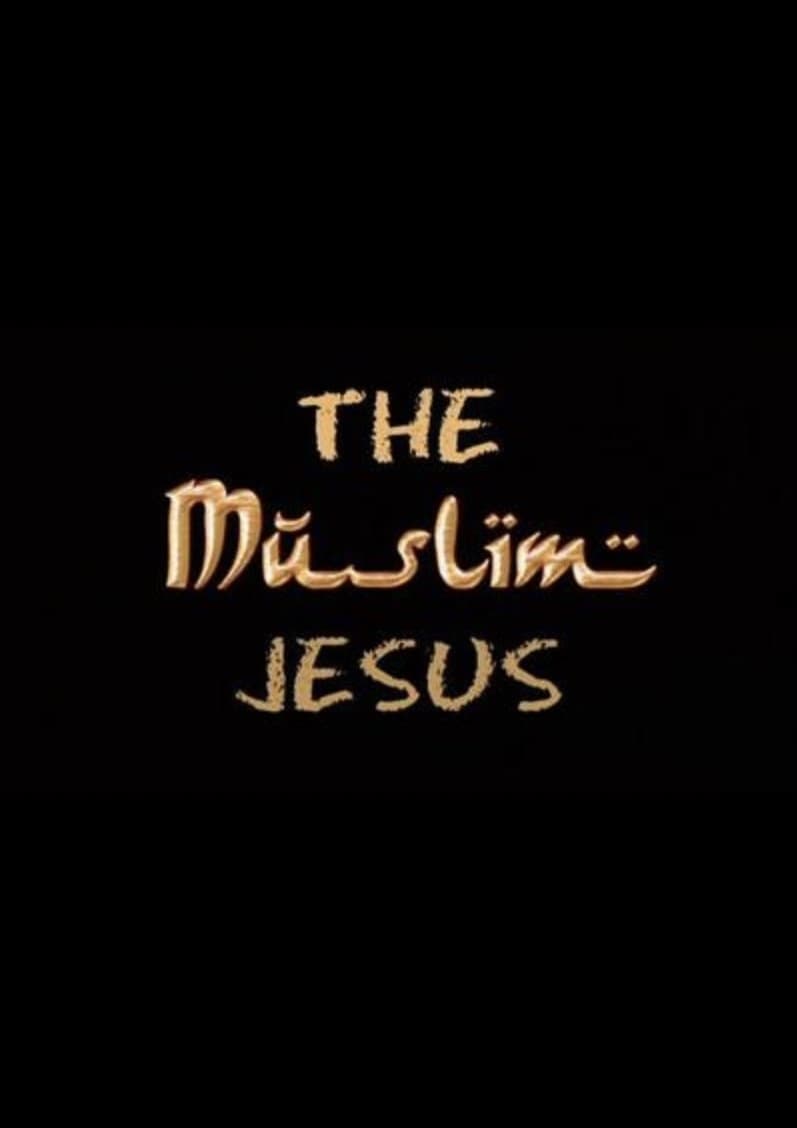 The Muslim Jesus