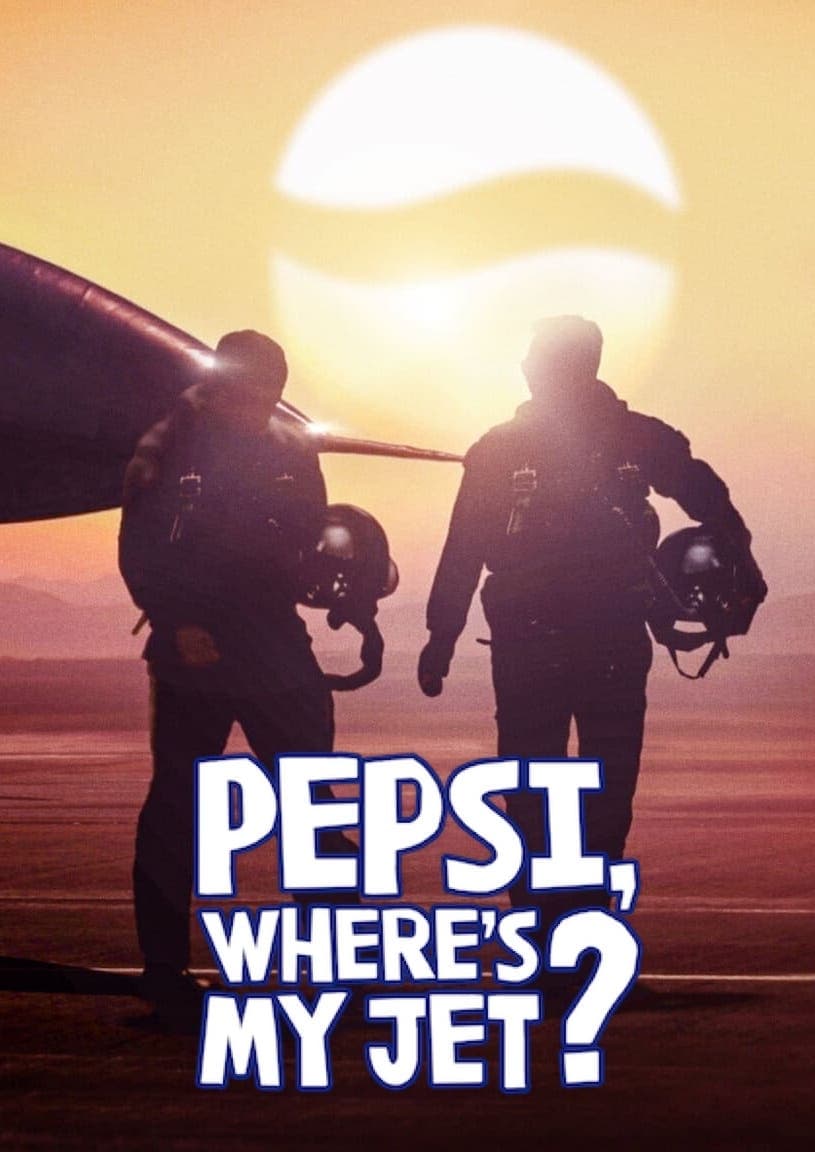 Pepsi, Cadê Meu Avião?
