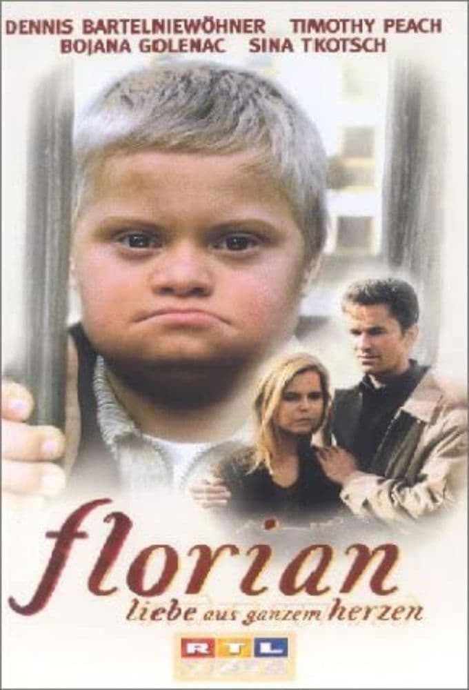 Florian - Liebe aus ganzem Herzen (1999)