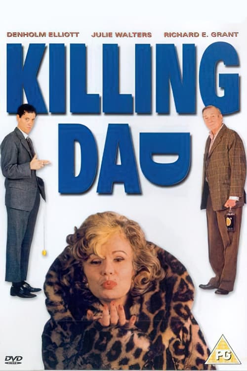 Killing Dad (Or How to Love Your Mother)