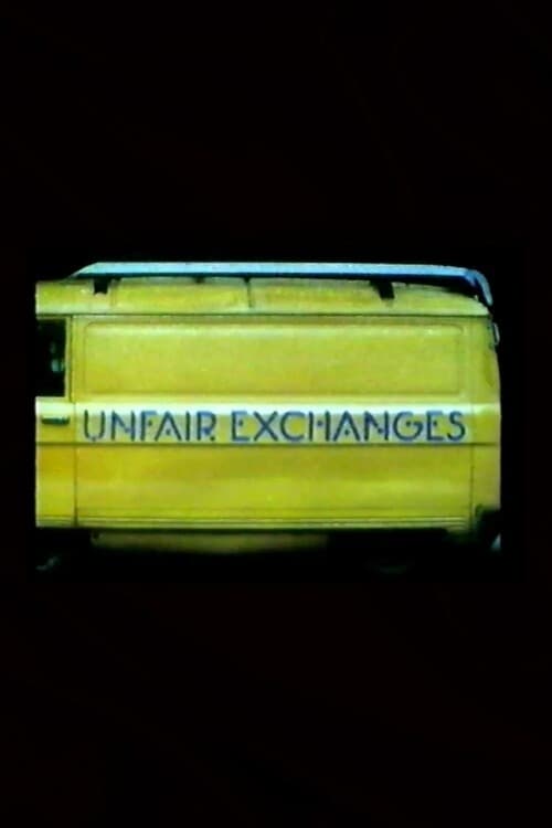Unfair Exchanges (1985)