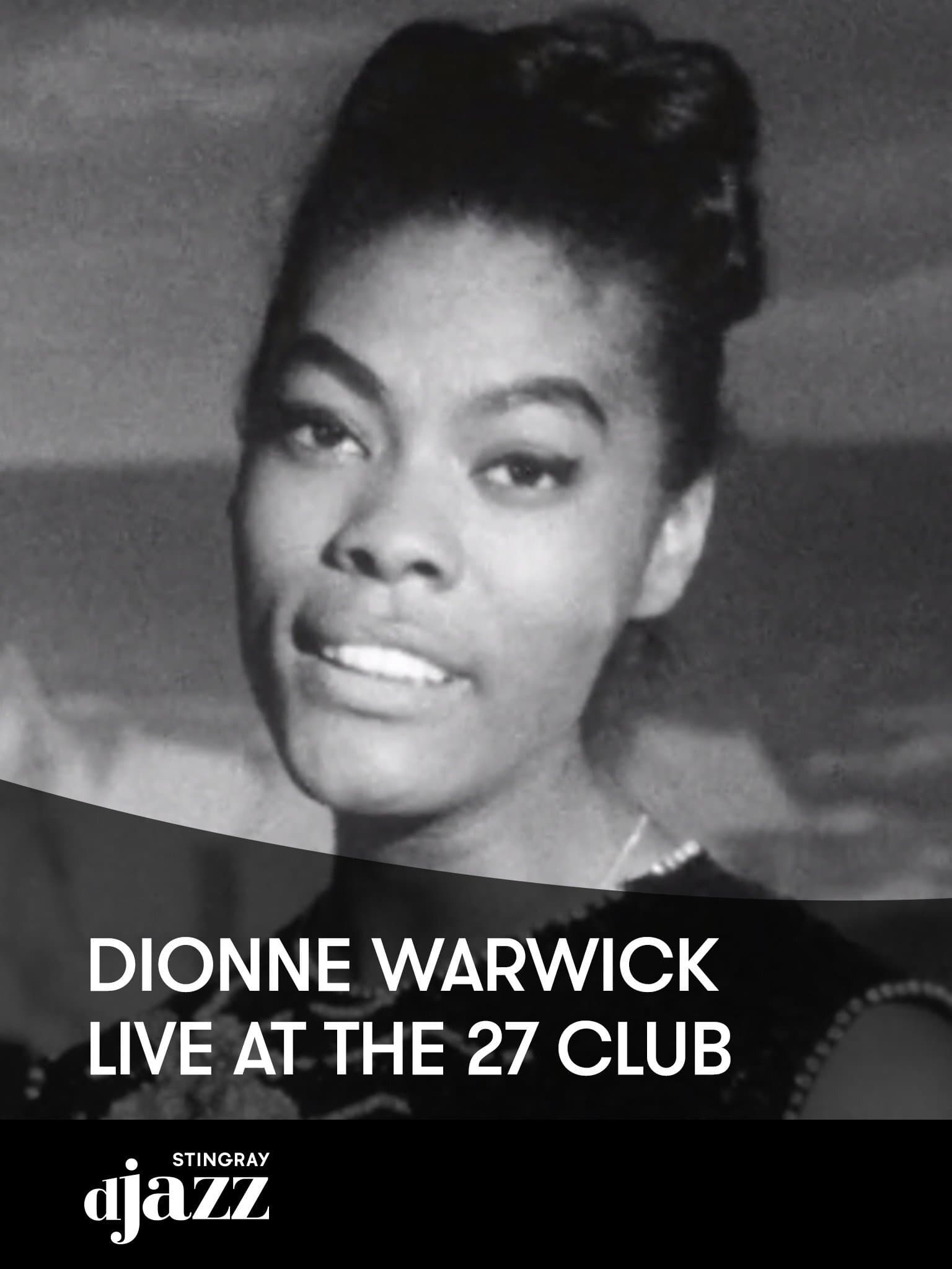 Dionne Warwick: Live at the 27 Club