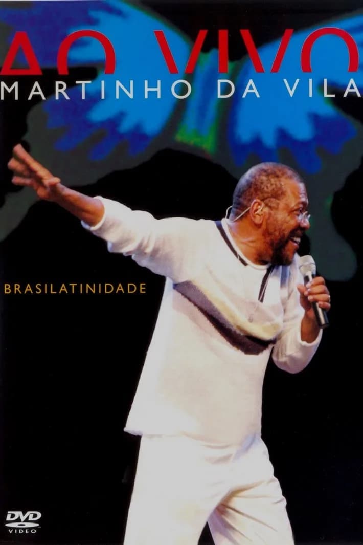 Martinho Da Vila – Brasilatinidade Ao Vivo