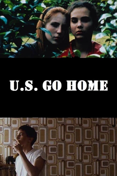 U.S. Go Home (1994)