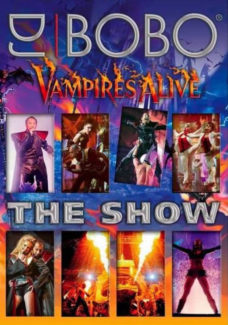 DJ Bobo - Vampires Alive (The Show)