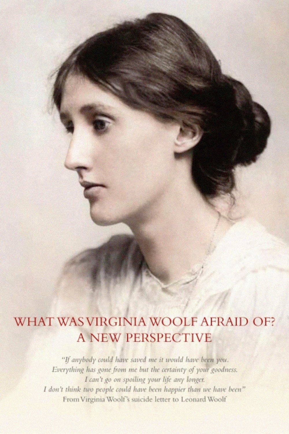 What Was Virginia Woolf Really Afraid of?