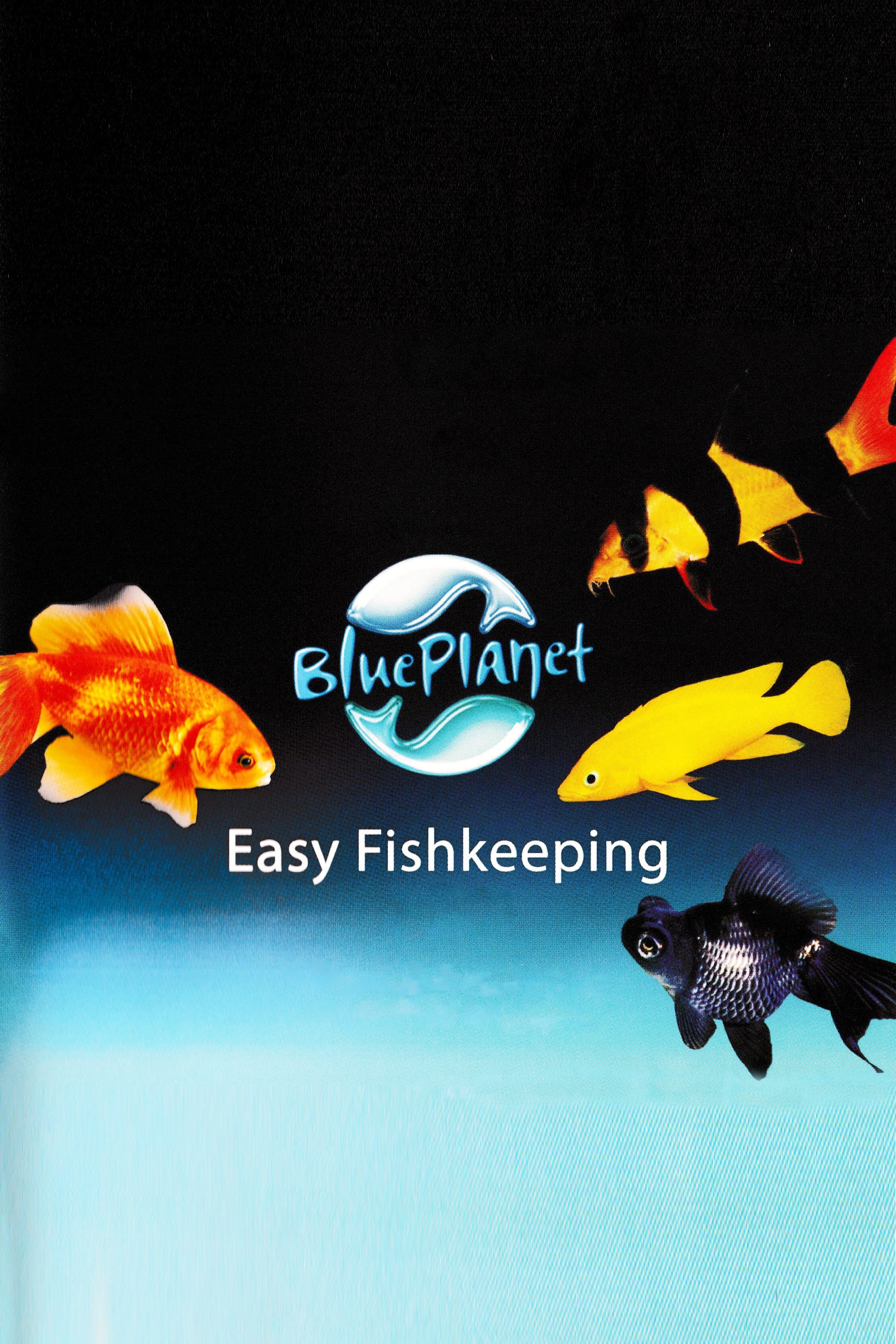 Blue Planet Easy Fishkeeping