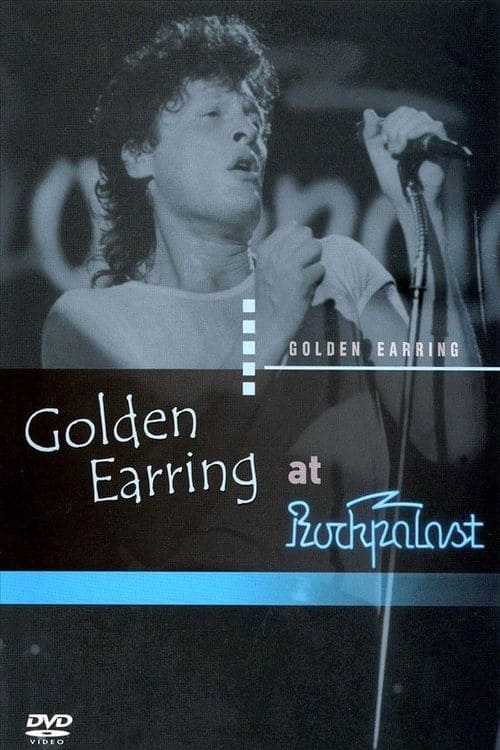 Golden Earring: At Rockpalast