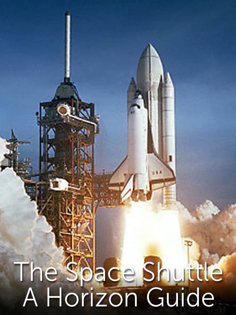 The Space Shuttle: A Horizon Guide