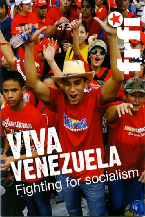 Viva Venezuela: Fighting for Socialism