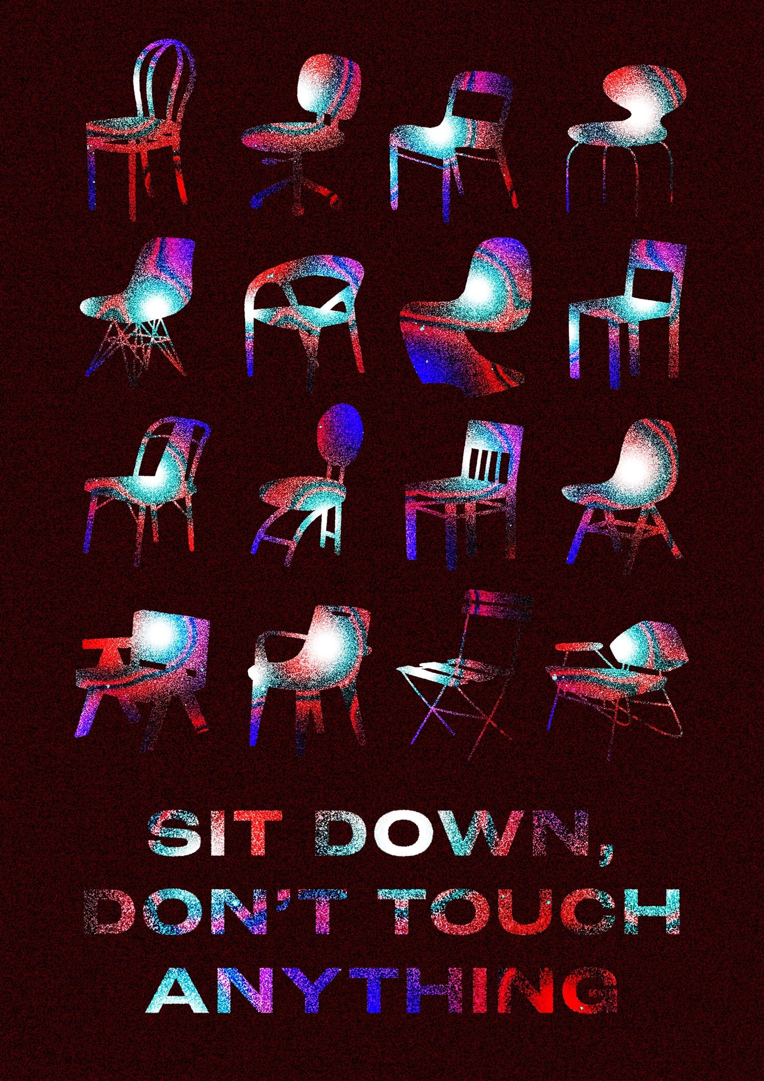 Sit Down, Don't Touch Anything