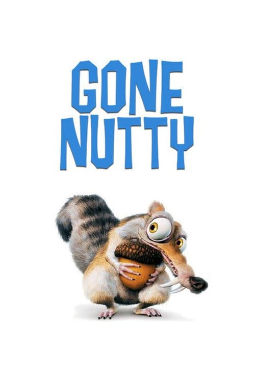 Ice Age: Gone Nutty (2002)