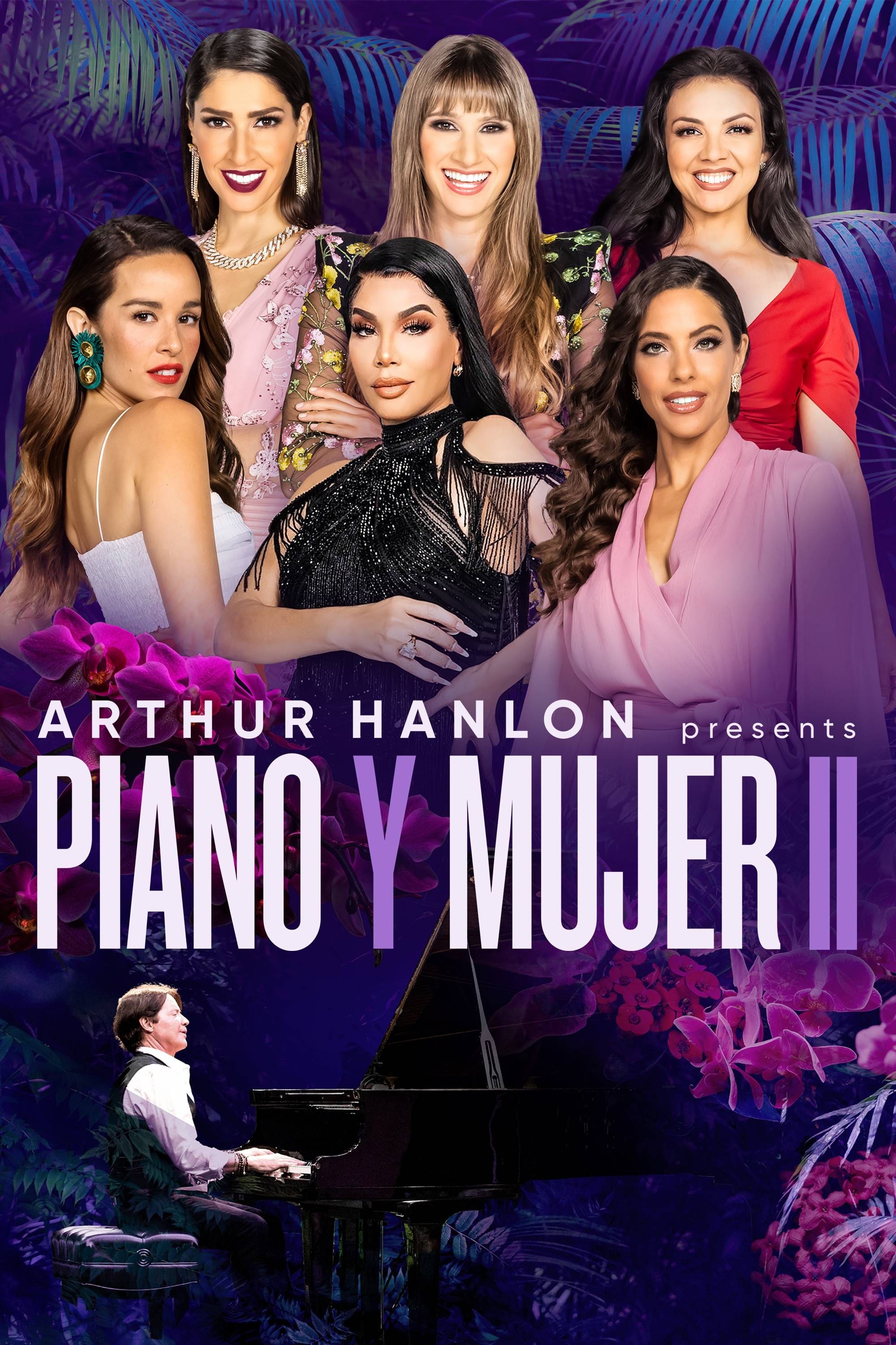 Arthur Hanlon Presents: Piano y Mujer II