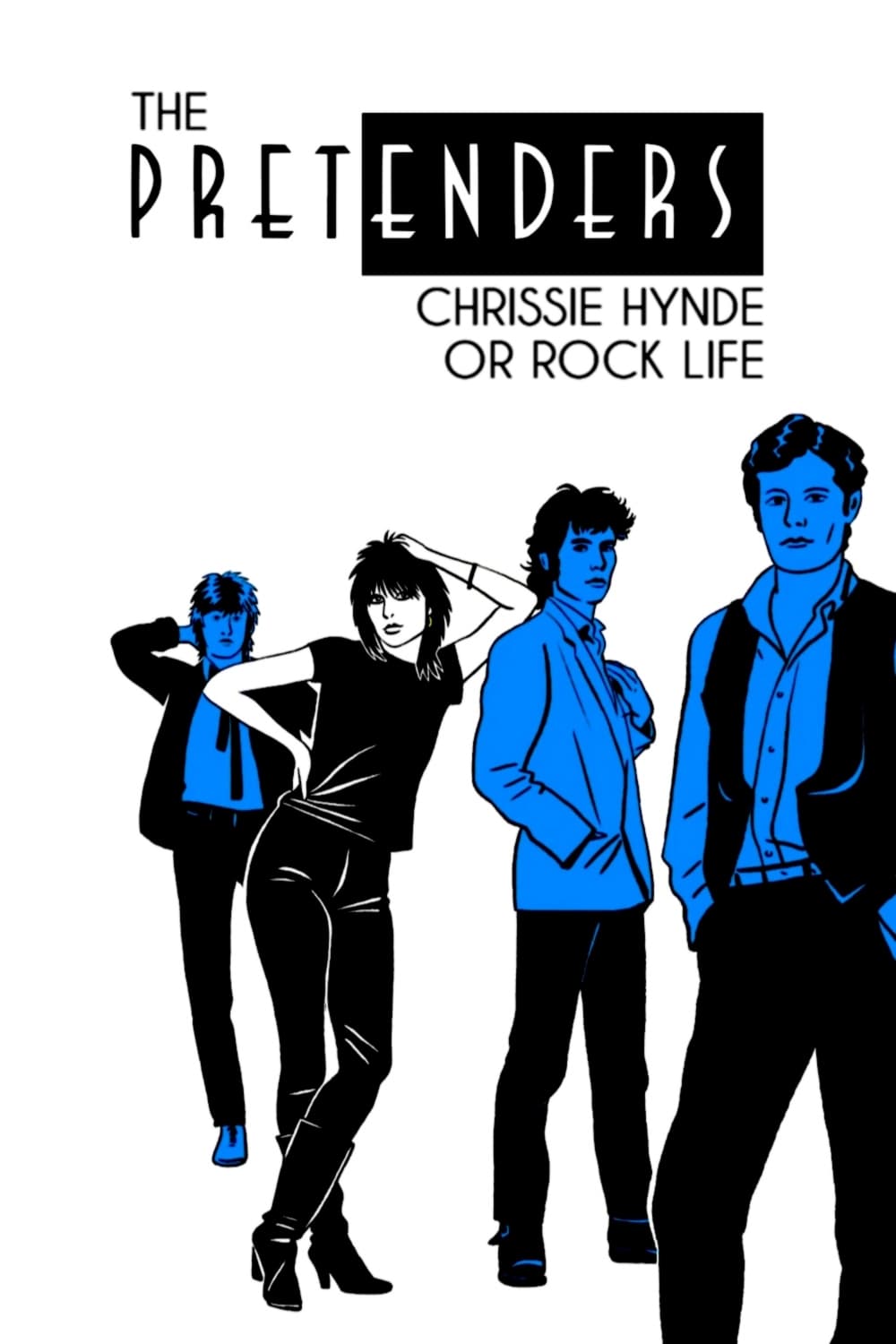The Pretenders: Chrissie Hynde or Rock Life