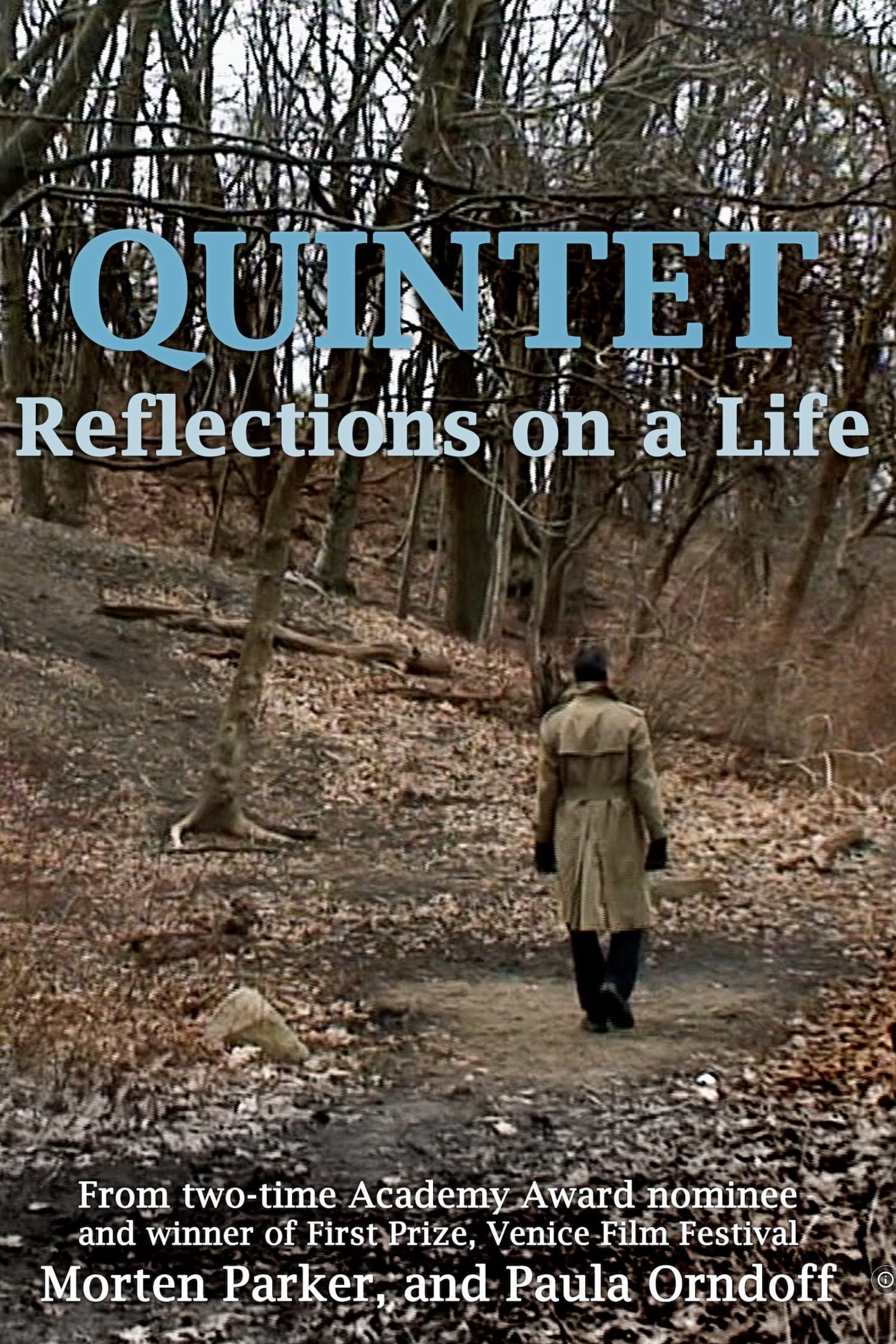 Quintet: Reflections On A Life