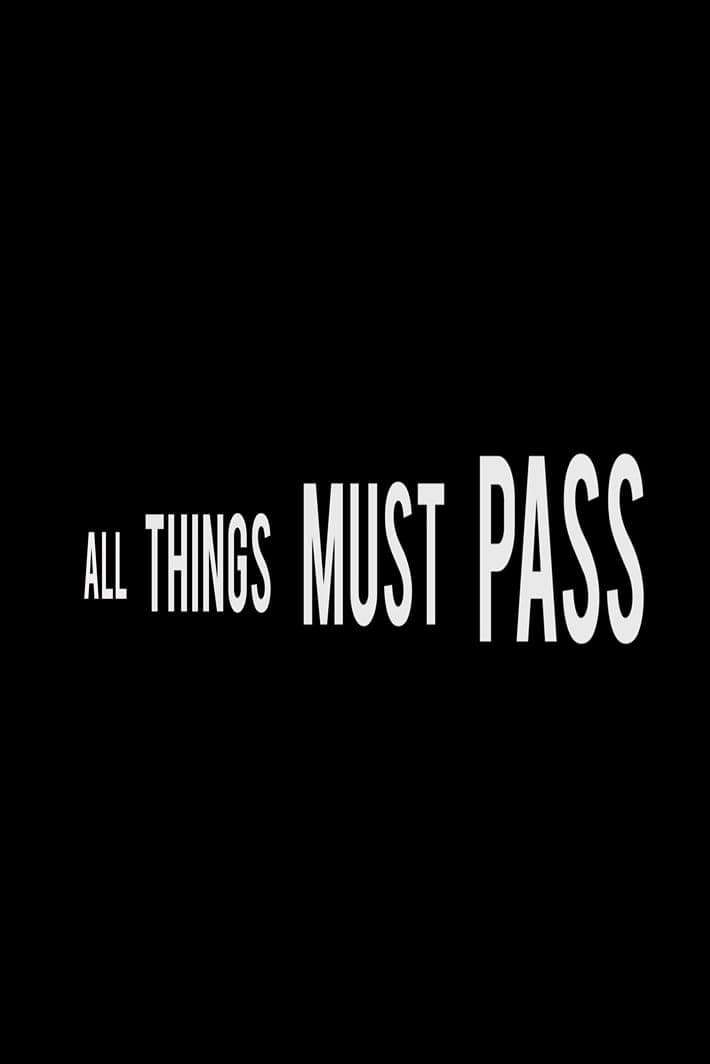 All Things Must Pass