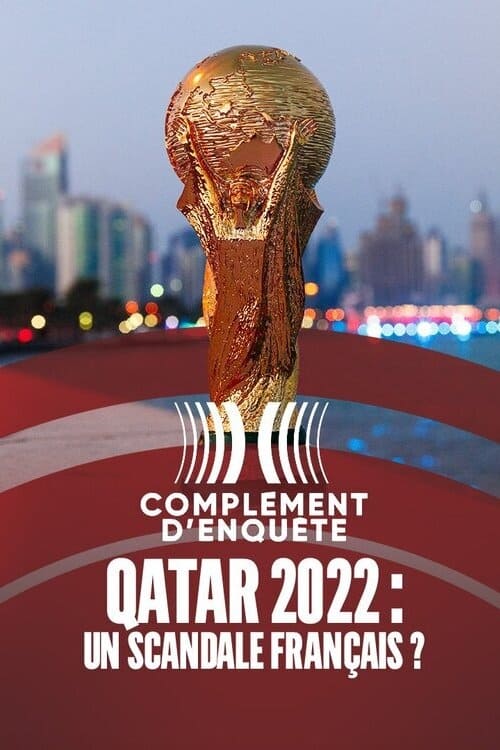 Qatar 2022 : un scandale français ?