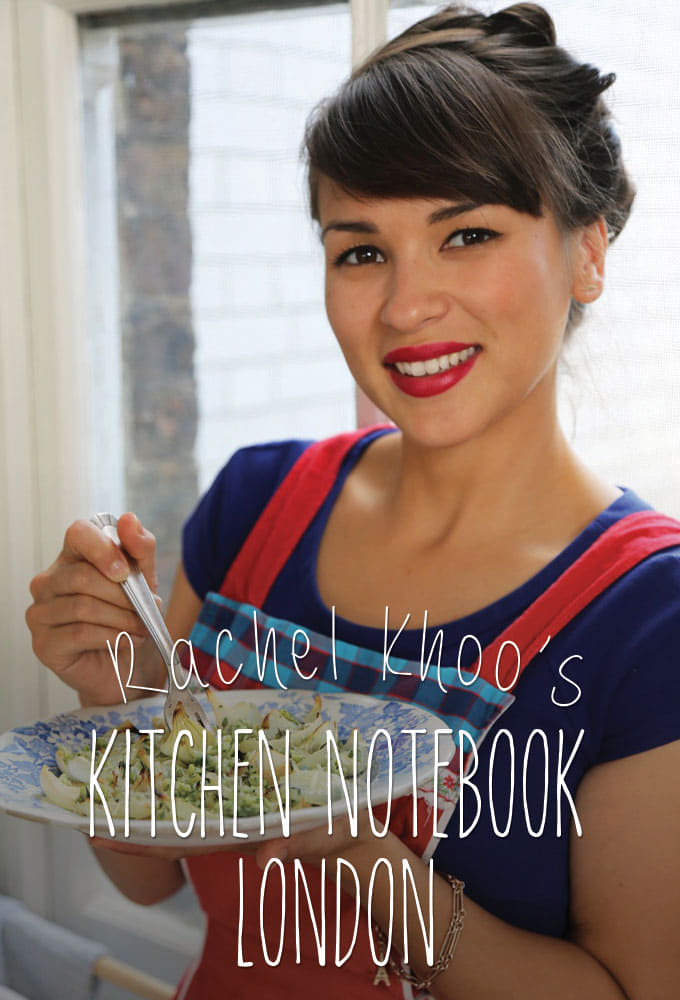 Rachel Khoo's Kitchen Notebook: London