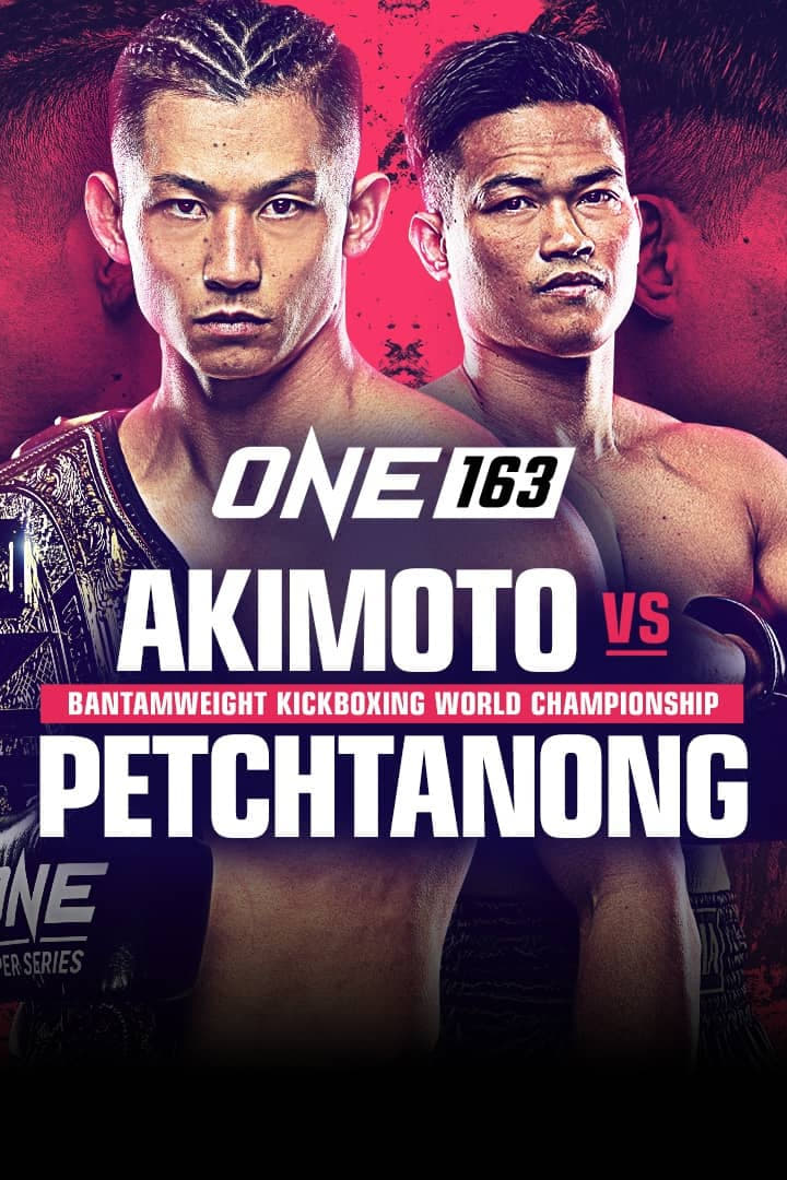 ONE 163: Akimoto vs. Petchtanong