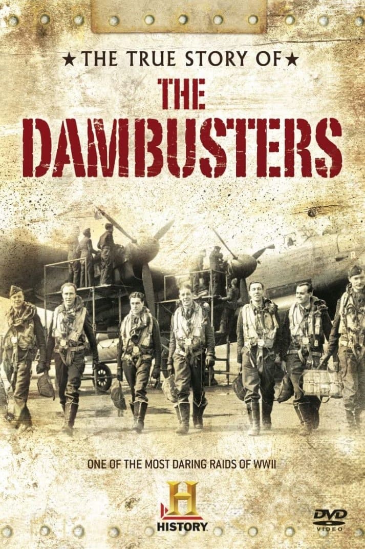 The True Story of The Dambusters
