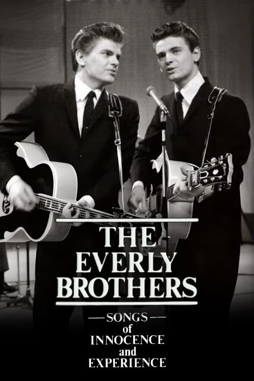 The Everly Brothers: Songs of Innocence and Experience