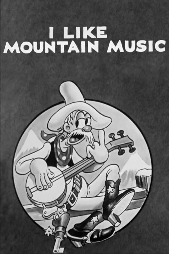 I Like Mountain Music (1933)