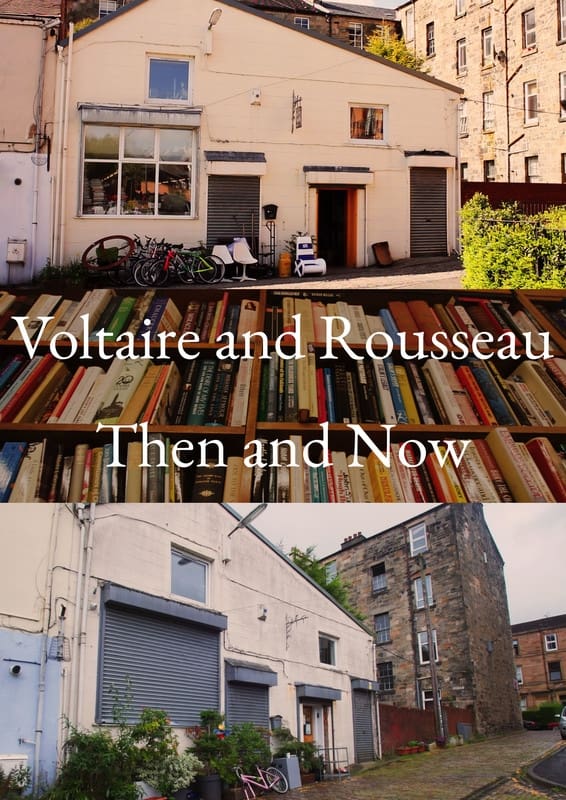Voltaire and Rousseau - Then and Now