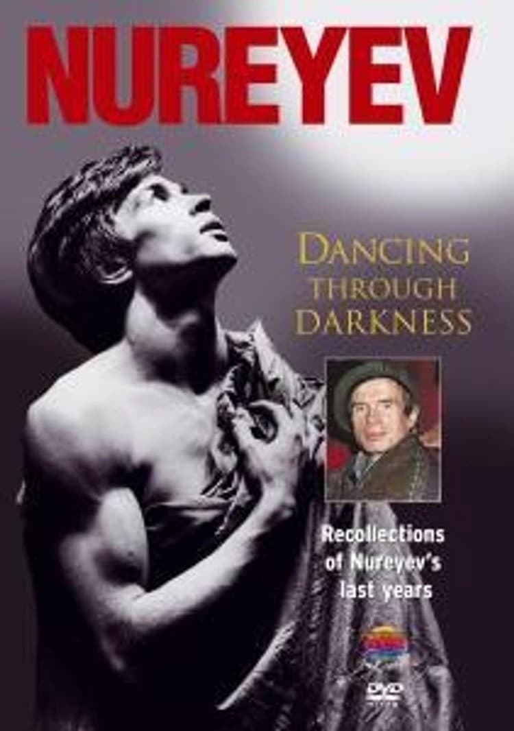 Nureyev: Dancing Through Darkness