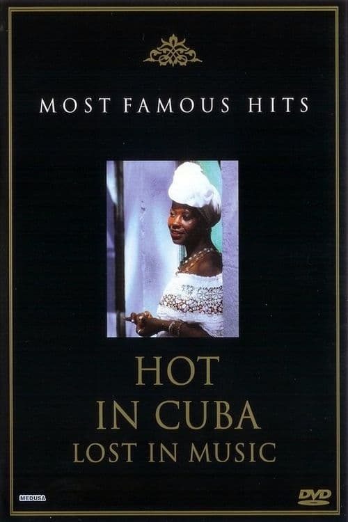 Hot in Cuba: Lost in Music