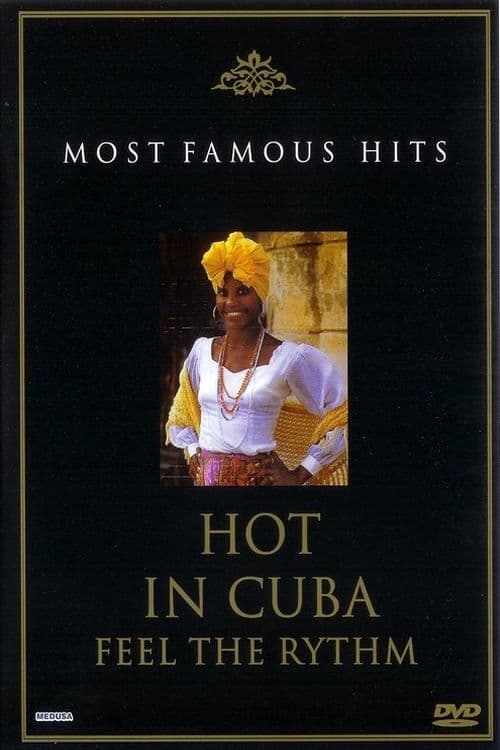 Hot in Cuba: Feel the Rhythm