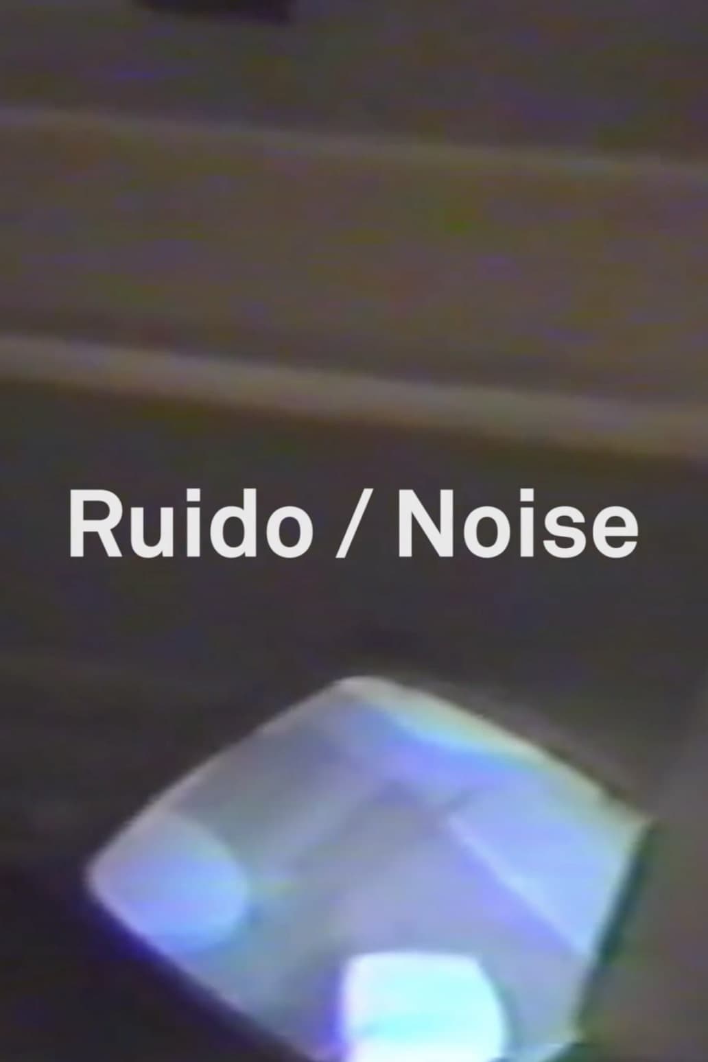 Ruido (Noise)
