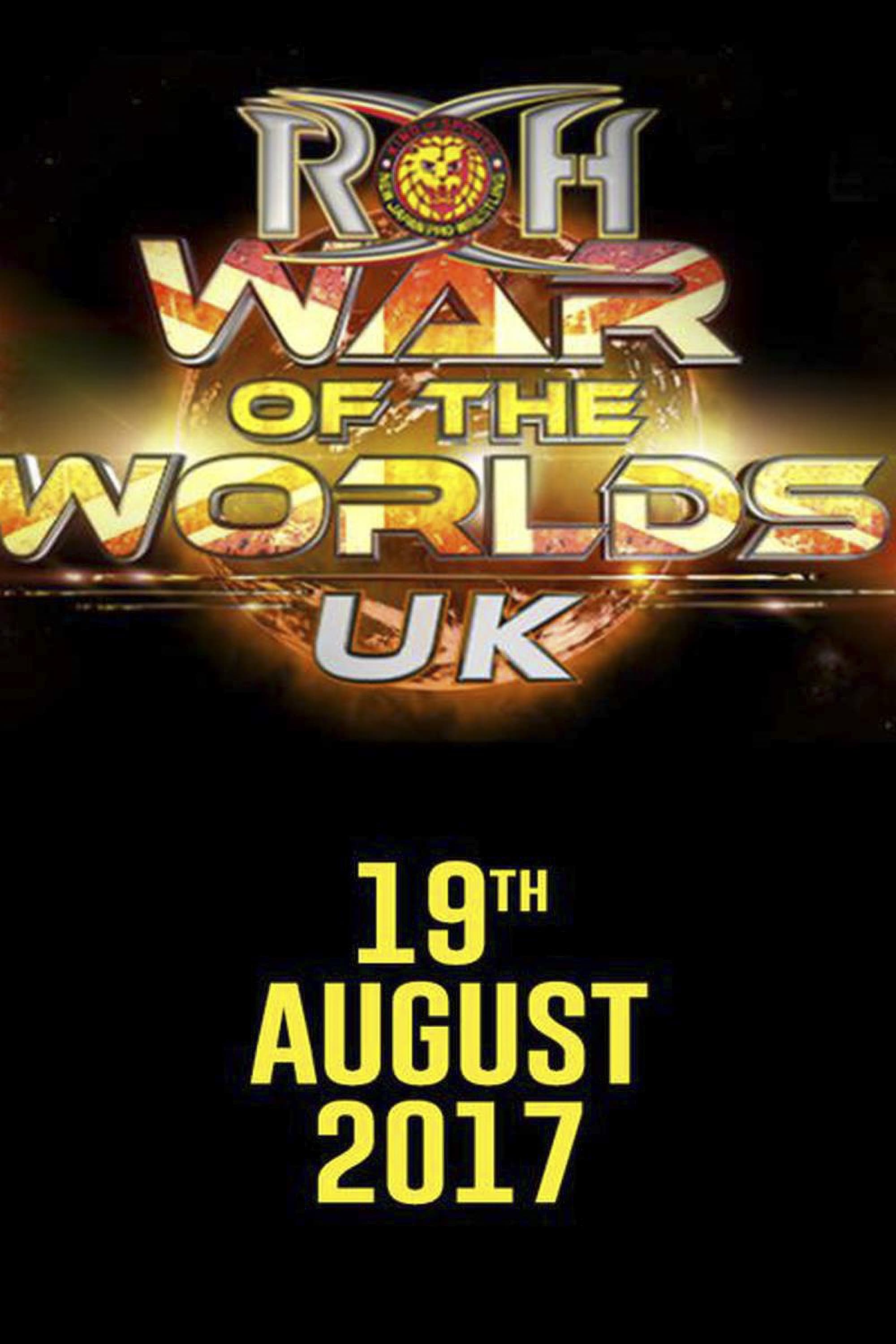 ROH & NJPW & RPW & CMLL: War of The Worlds UK