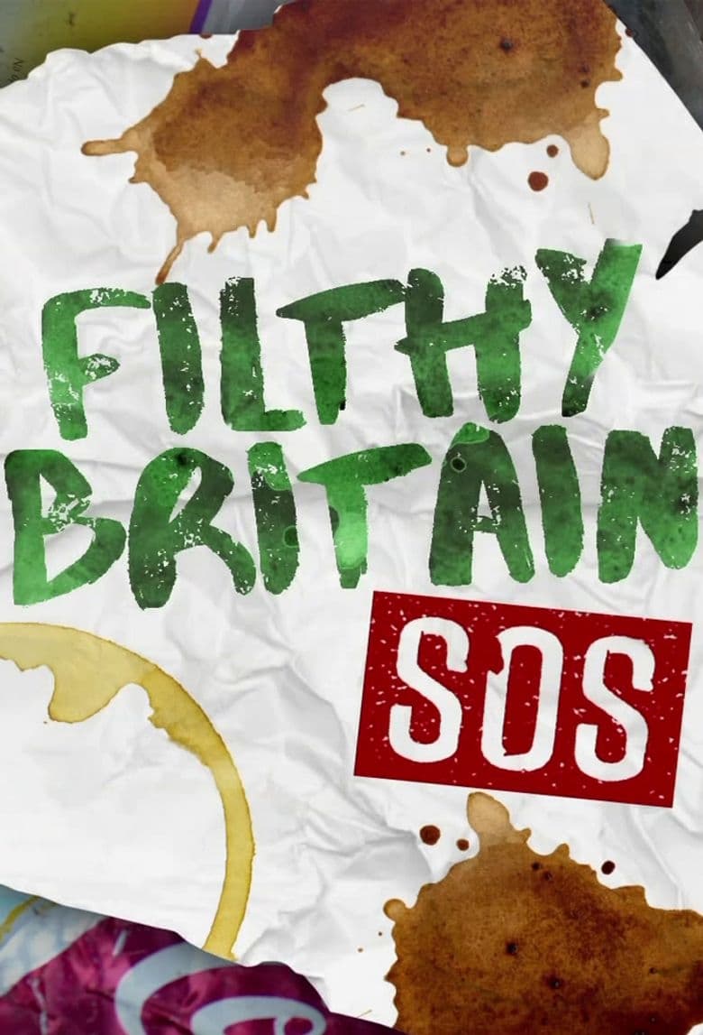 Filthy Britain SOS