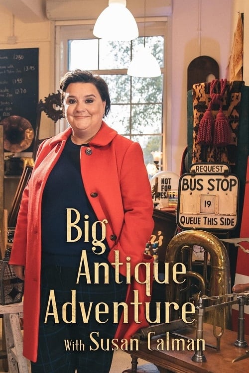Big Antique Adventure With Susan Calman