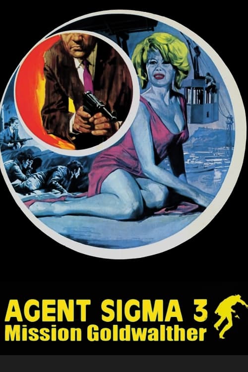 Agent Sigma 3 - Mission Goldwalther (1967)