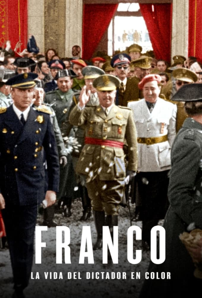 Franco. La vida del Dictador en color