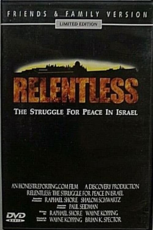 Relentless: Struggle for Peace in the Middle East