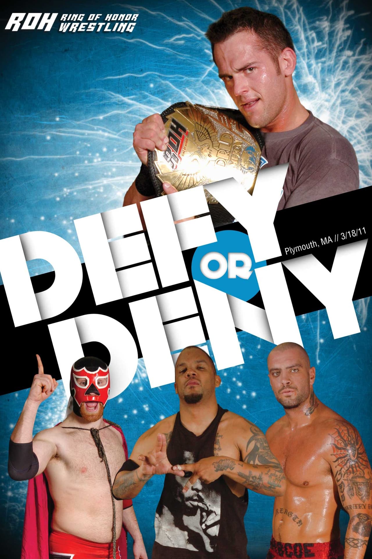ROH: Defy or Deny