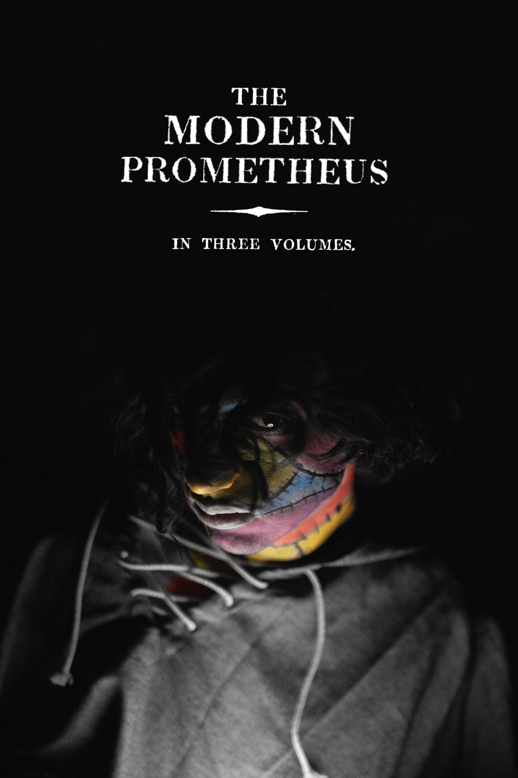 The Modern Prometheus (In Three Volumes)