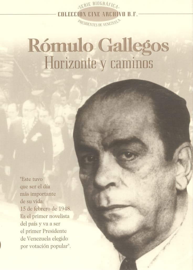 Rómulo Gallegos. Horizons and pathways