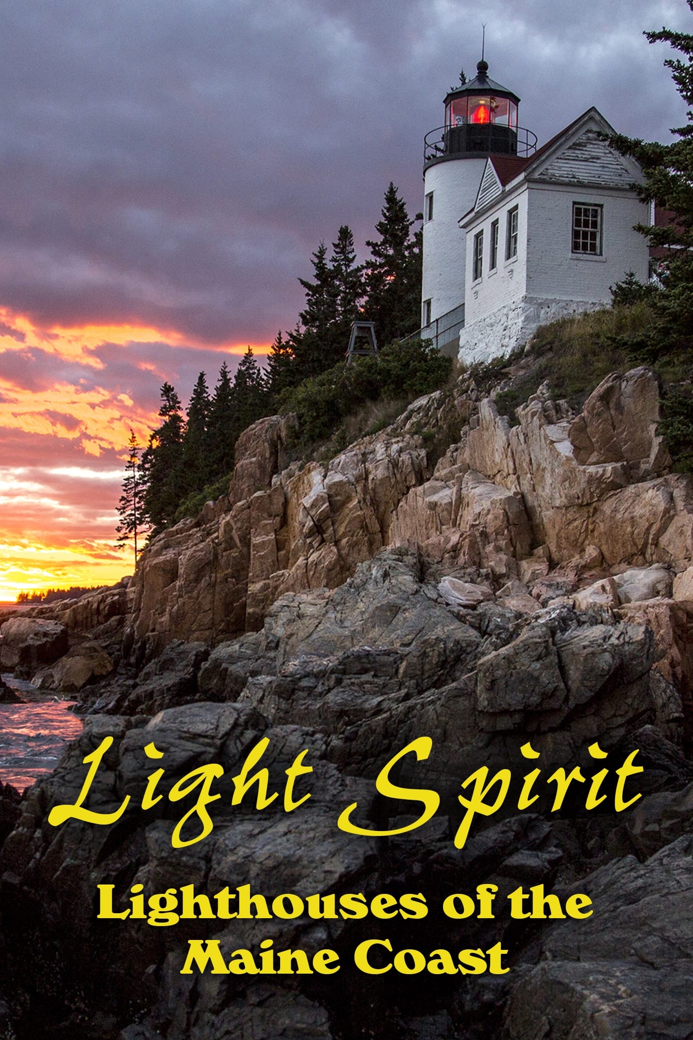 Light Spirit: Lighthouses of the Maine Coast
