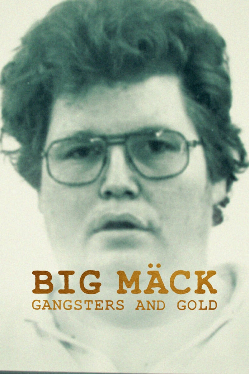 Big Mäck : Braquages et micmac