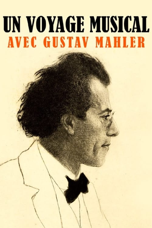 Wohin ich geh'? - Eine Reise mit Gustav Mahler