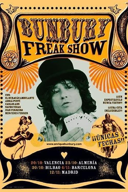 Bunbury: The Freak Show, la película