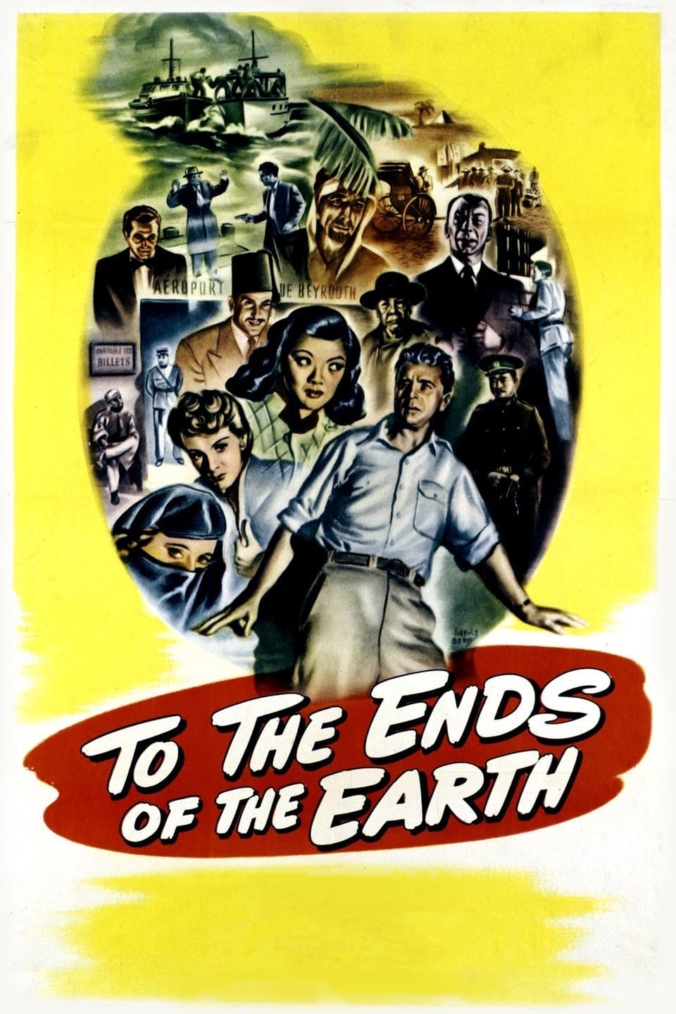 To the Ends of the Earth (1948)