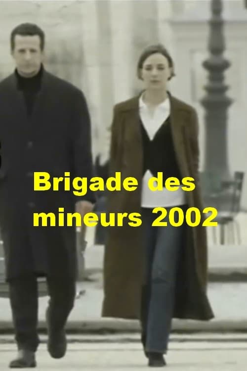 Brigade des mineurs 2002